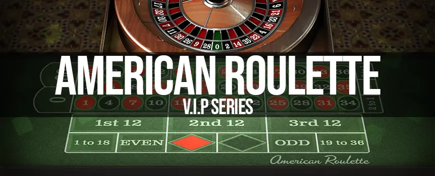 Choose your bets and watch as fortunes are made with every spin in the classic and always popular casino table game, VIP American Roulette.